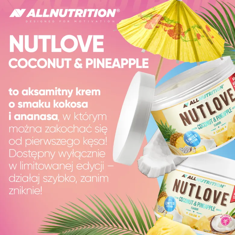 NUTLOVE Coconut & Pineapple - Limited Edition 500 g